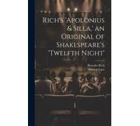 Rich's 'apolonius & Silla, ' An Original Of Shakespeare's 'twelfth Night
