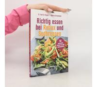 Richtig Essen Bei Reflux Und Sodbrennen