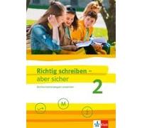 Richtig Schreiben - Aber Sicher 2. Schülerarbeitsheft Mit Lösungen Klassen 5-7