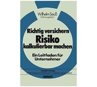 Richtig Versichern - Risiko Kalkulierbar Machen