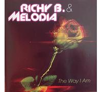 Richy B. & Melodia - The Way I Am