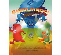 Ricicliamoci: Un'avventura che fa la differenza