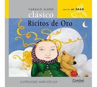 Ricitos De Oro / Goldilocks, Caballo Alado Clasico Serie Al Paso / Winged Horse Fairy Tale Classics-To Step Maria Espluga (Auteur)