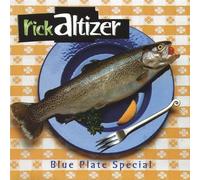 RICK ALTIZER - Blue Plate Special-European Version