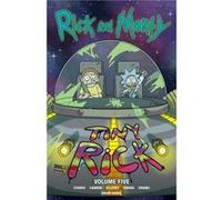 Rick And Morty Vol. 5 by Kyle Starks Kyle Starks (Auteur)