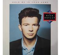 RICK ASTLEY - HOLD ME IN YOUR ARMS 7 INCH (7" VINYL 45) UK RCA 1989