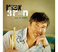 Rick Braun – All It Takes