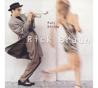 Rick Braun Full Stride (CD) Album