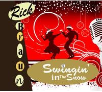 RICK BRAUN - Swingin' in The Snow
