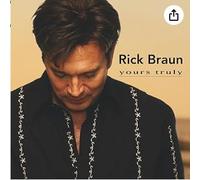Rick Braun - Yours Truly [Import]