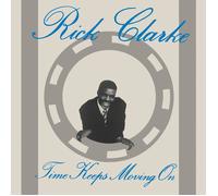 Rick Clarke – Time Keeps Moving On – Vinyle – Integral