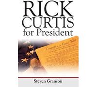 Rick Curtis For President