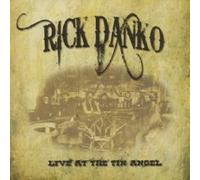 RICK DANKO "LIVE AT THE TIN ANGEL 1999" 2 CD NEW
