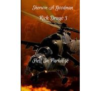 RICK DRAGO: HELL IN PARADISE
