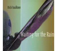 Rick Faulkner - En attendant la pluie