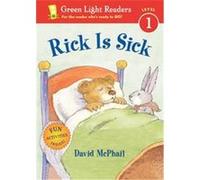 Rick Is Sick, Green Light Readers. Level 1 David McPhail (Auteur)