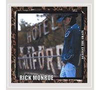 Rick Monroe - Against The Grain