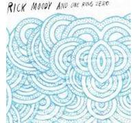 Rick Moody & One Zero Ring