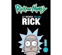 Rick & Morty - Le Monde Selon Rick - Rick Sanchez Se Livre À Matt Carson