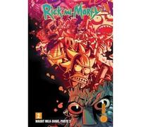 Rick & Morty, Maudit milk-shake, partie 2 Alex Firer (Auteur), Fred C. Stresing (Dessinateur), Benjamin Rivière (Traduction)