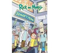 Rick & Morty T12 Terry Blas (Auteur), Kyle Starks (Auteur), Marc Ellerby (Auteur), Benjamin Dewey (Auteur)