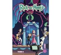 Rick & Morty, T6 : Rick & Morty T6 CJ Cannon (Auteur), Kyle Starks (Auteur), Marc Ellerby (Auteur)