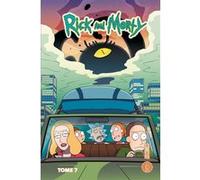 Rick & Morty, T7 : Rick & Morty T7 CJ Cannon (Auteur), Kyle Starks (Auteur), Marc Ellerby (Auteur)