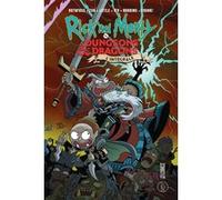 Rick & Morty VS. Dungeons & Dragons - L'intégrale Troy Little (Auteur), Jim Zub (Auteur), Patrick Rothfuss (Auteur), Maxime Le Dain (Traduction)