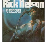 Rick Nelson - In Concert