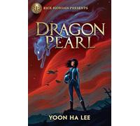 Rick Riordan Presents Dragon Pearl (A Thousand Worlds Novel Book 1)
