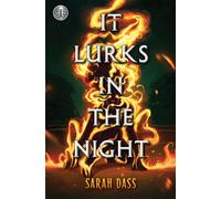 Rick Riordan Presents: It Lurks in the Night - Sarah Dass - Disney Hyperion Digital - ebook (ePub) - Livre