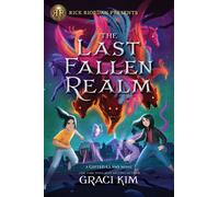 Rick Riordan Presents: The Last Fallen Realm-A Gifted Clans Novel