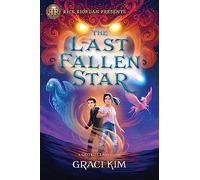 Rick Riordan Presents The Last Fallen Star (A Gifted Clans Novel)
