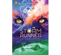 Rick Riordan Presents The Storm Runner (A Storm Runner Novel, Book 1)