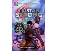 Rick Riordan Presents Tristan Strong Punches a Hole in the Sky