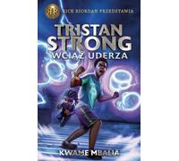 Rick Riordan Presents Volume 3 Tristan Strong Still Strikes (Buch auf Polnisch)