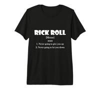 Rick Roll Definition Funny Early 2000's Prank Meme Rick Roll T-Shirt Haut de Gamme