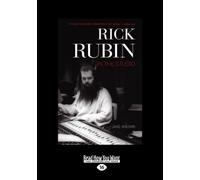 Rick Rubin: In the Studio