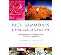 Rick Sammon's Digital Imaging Workshops Rick Sammon (Auteur)