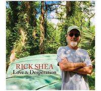 Rick Shea - Love & Desperation [Cd]