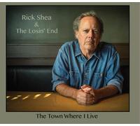 Rick Shea - The Town Where I Live [Cd]