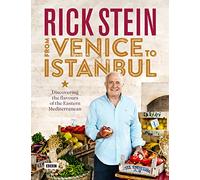 Rick Stein: From Venice to Istanbul