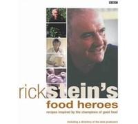 Rick Stein's Food Heroes Rick Stein (Auteur)