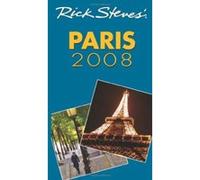 Rick Steves' 2008 Paris, Rick Steves' Paris Gene Openshaw, Rick Steves, Steve Smith (Auteur)