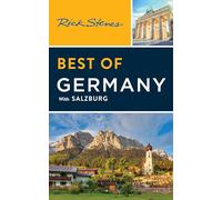 Rick Steves Best of Germany (Fourth Edition): With Salzburg