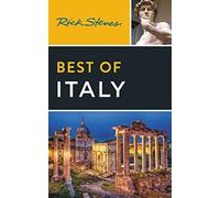 Rick Steves Best of Italy Fourth Edition by Rick Steves Rick Steves (Auteur)