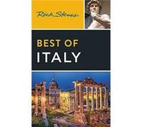 Rick Steves Best of Italy Fourth Edition by Rick Steves Rick Steves (Auteur)