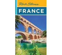 Rick Steves France - Rick Steves - Rick Steves - ebook (ePub) - Livre