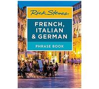 Rick Steves French, Italian & German Phrase Book
