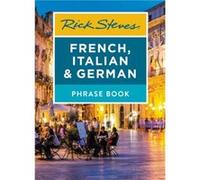 Rick Steves French Italian German Phrase Book Seventh Edition by Rick Steves Unknown (Auteur)